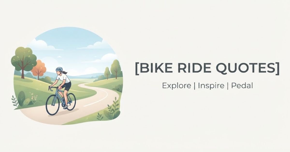 bike ride quotes